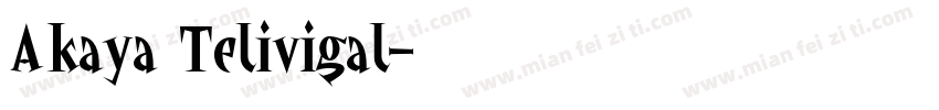 Akaya Telivigal字体转换